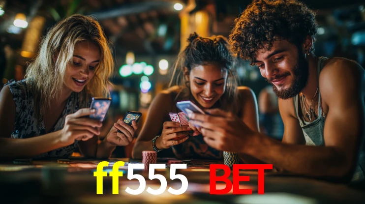 Daily Bonuses ff555 bet