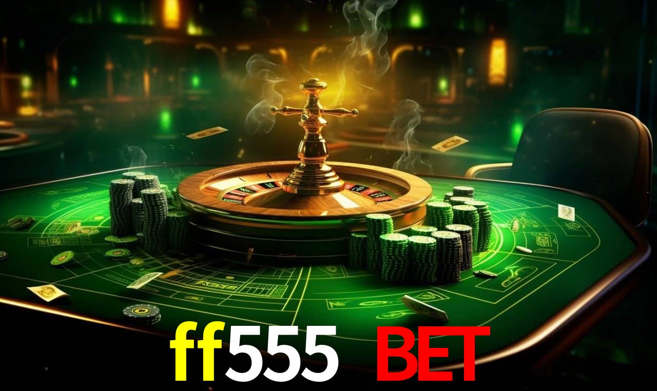cassino ff555 bet